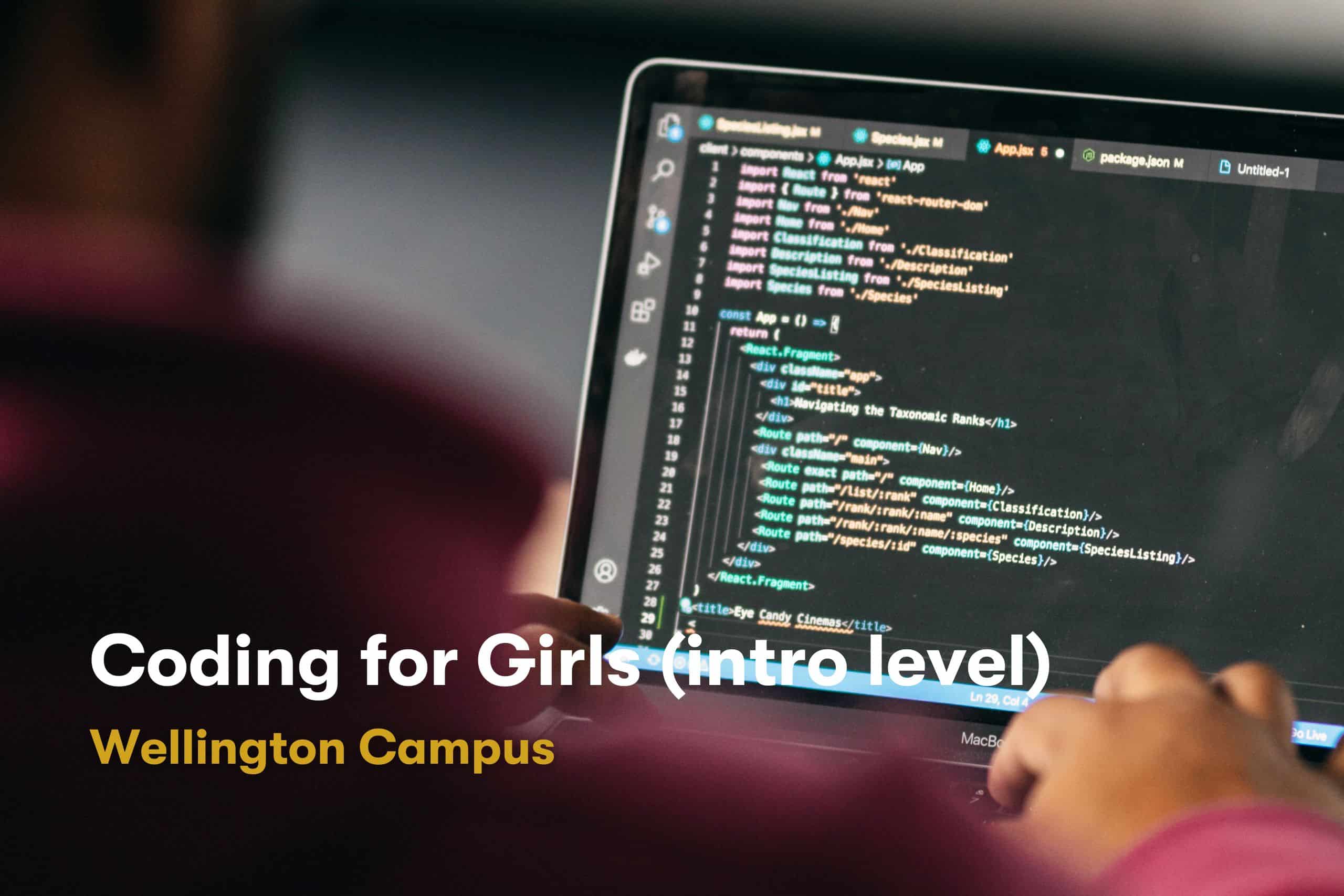 Wellington Campus -Coding For Girls