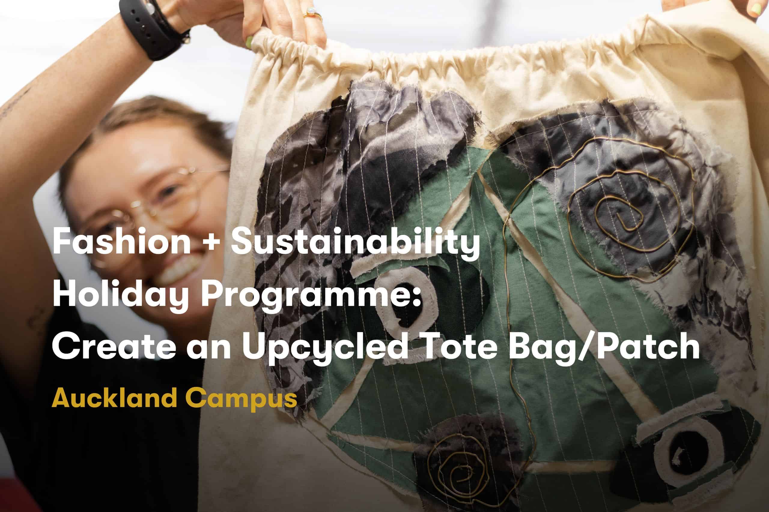 Whitecliffe Auckland Holiday Programme, Fashion + Sustainability